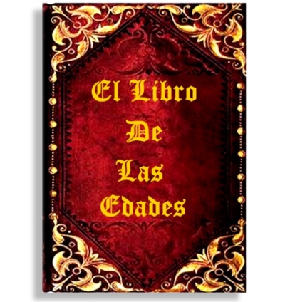 El Libro De Las Edades (Un Enfoque Distinto)